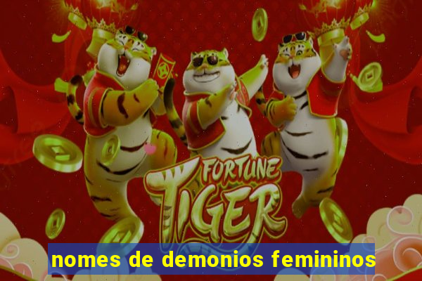 nomes de demonios femininos